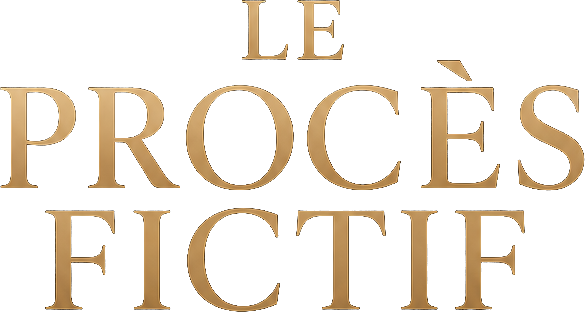 Le Procès Fictif